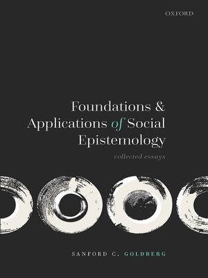 cover image of Foundations and Applications of Social Epistemology